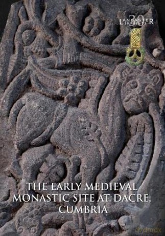 Early Medieval Monastic Site At Dacrecum - Christ Howard Davis [KSIĄŻKA]