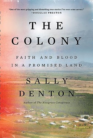 Colony - Sally Denton [KSIĄŻKA]