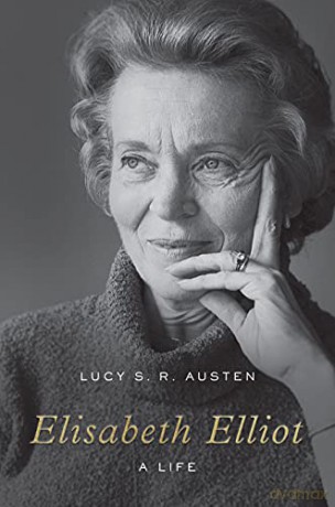 Elisabeth Elliot A Life [KSIĄŻKA]