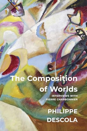 Composition Of Worlds - Philippe Descola [KSIĄŻKA]
