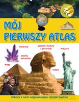 Mój pierwszy atlas - praca zbiorowa [KSIĄŻKA]
