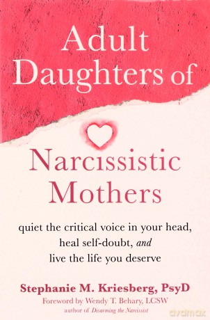 Adult Daughters Of Narcissistic Mothers - Stephanie M Kriesber [KSIĄŻKA]