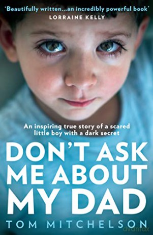 Dont Ask Me About My Dad - Tom Mitchelson [KSIĄŻKA]