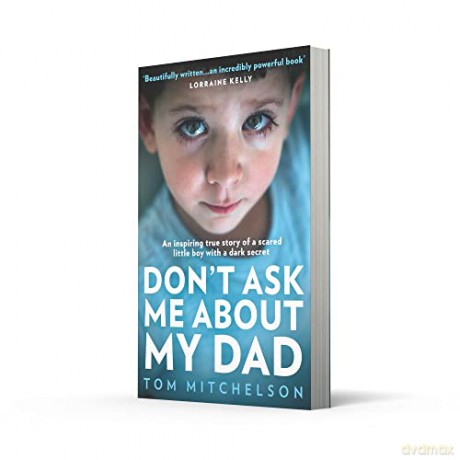 Dont Ask Me About My Dad - Tom Mitchelson [KSIĄŻKA]