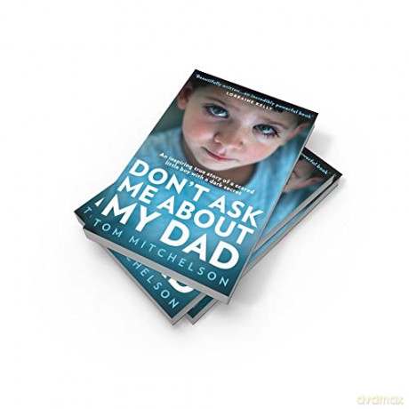Dont Ask Me About My Dad - Tom Mitchelson [KSIĄŻKA]
