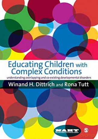 Educating Children With Complex Conditi [KSIĄŻKA]