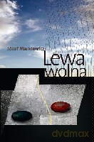 Lewa wolna - Mackiewicz Józef [KSIĄŻKA]