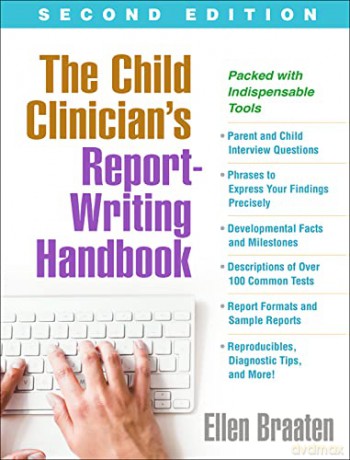 Child Clinicians Reportwriting Handbook - Ellen Braaten [KSIĄŻKA]