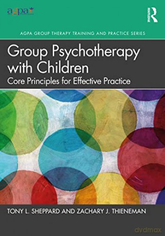 Group Psychotherapy With Children - Tony L. Sheppard [KSIĄŻKA]