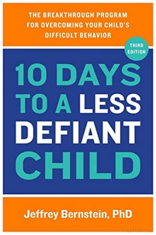 10 Days To A Less Defiant Child - Jeffrey Bernstein [KSIĄŻKA]