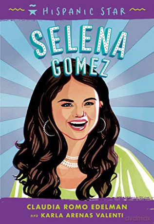 Hispanic Star Selena Gomez - David Macaulay [KSIĄŻKA]