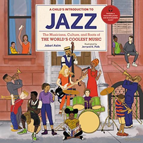 A Childs Introduction To Jazz - Jabari Asim Jerrard [KSIĄŻKA]