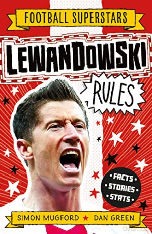 Football Superstars Lewandowski Rules - Simon Mugford [KSIĄŻKA]