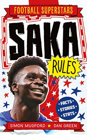 Football Superstars Saka Rules - Simon Mugford [KSIĄŻKA]