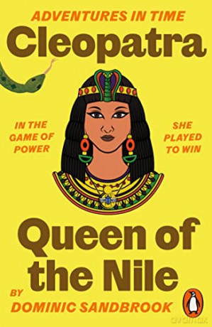 Cleopatra Queen Of The Nile - Dominic Sandbrook [KSIĄŻKA]