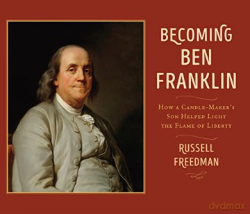 Becoming Ben Franklin - Russell Freedman [KSIĄŻKA]