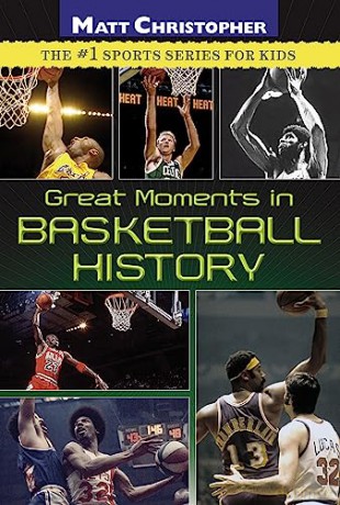 Great Moments In Basketball History - Matt Christopher [KSIĄŻKA]