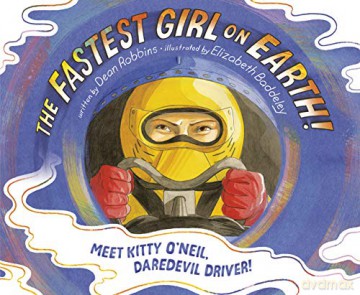 Fastest Girl On Earth - Dean Robbins [KSIĄŻKA]