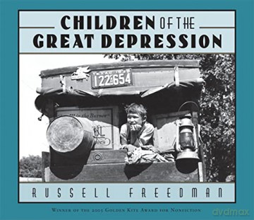 Children Of The Great Depression - Russell Freedman [KSIĄŻKA]