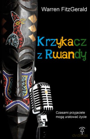 Krzykacz z Rwandy - FitzGerald Warren [KSIĄŻKA]