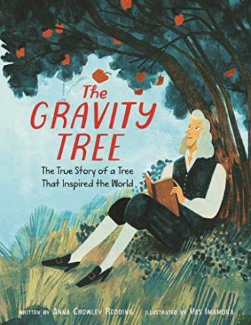 Gravity Tree The True Story Of A Tree Th - Anna Redding [KSIĄŻKA]