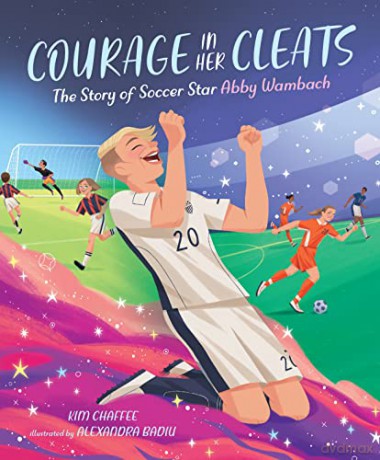 Courage In Her Cleats - Kim Chaffee [KSIĄŻKA]