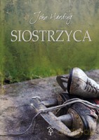 Siostrzyca - Harding John [KSIĄŻKA]