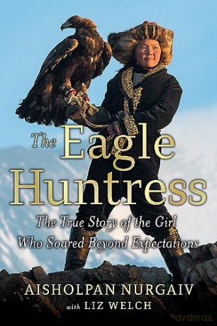 Eagle Huntress - Aisholpan Nurgaiv [KSIĄŻKA]