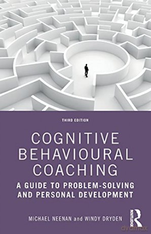 Cognitive Behavioural Coaching - Michael Neenan [KSIĄŻKA]
