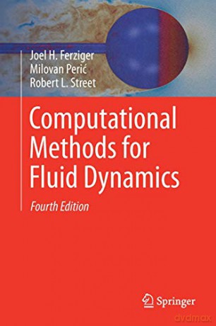 Computational Methods For Fluid Dynamics - Joel H. Ferziger [KSIĄŻKA]