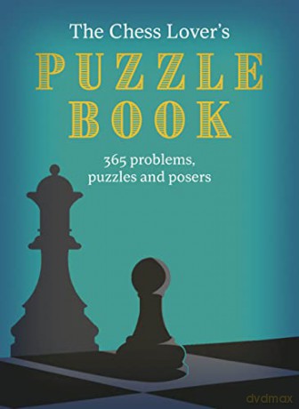 Chess Lovers Puzzle Book - Roland Hall [KSIĄŻKA]