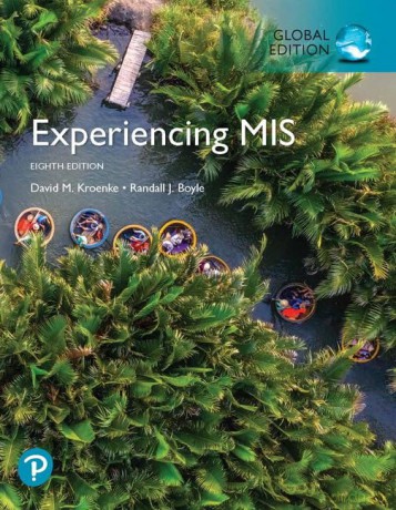 Experiencing Mis Global Edition - David M. Kroenke [KSIĄŻKA]