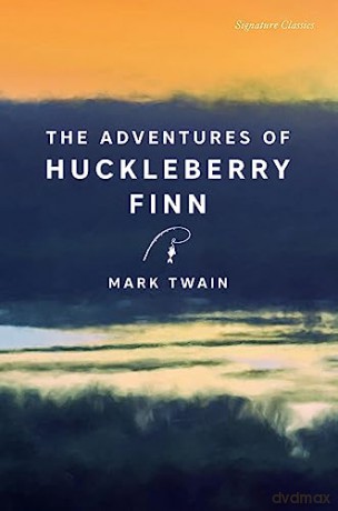 Adventures Of Huckleberry Finn - Mark Twain [KSIĄŻKA]