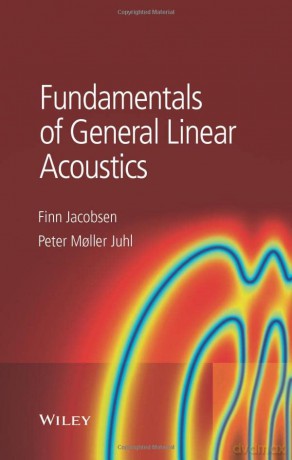 Fundamentals Of General Linear Acoustic [KSIĄŻKA]