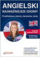 Angielski - Najważniejsze idiomy - praca zbiorowa [KSIĄŻKA]