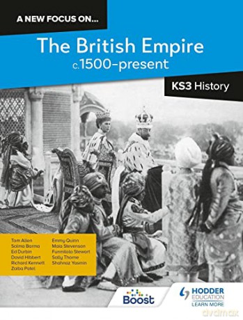 British Empire 1500-Present Ks3 History [KSIĄŻKA]