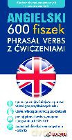 Angielski 600 fiszek. Phrasal verbs z ćwiczeniami - praca zbiorowa [KSIĄŻKA]