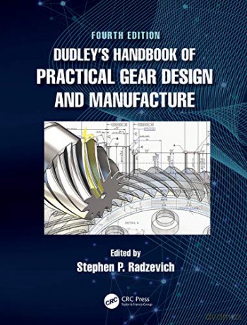Dudleys Handbook Of Practical Gear Desig - Stephen P Radzevich [KSIĄŻKA]