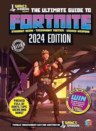 Fortnite Ultimate Guide 2024 Gameswarrio [KSIĄŻKA]