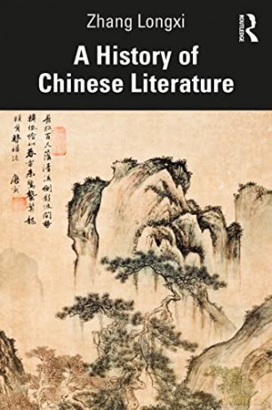 History Of Chinese Literature - Zhang Longxi [KSIĄŻKA]