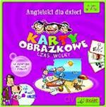 Angielski dla dzieci - Karty obrazkowe. Czas wolny od 6 lat - praca zbiorowa [KSIĄŻKA]