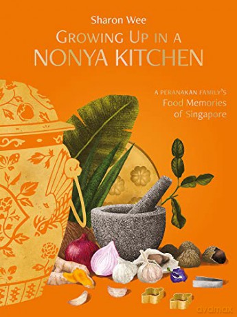 Growing Up In A Nonya Kitchen - Sharon Wee [KSIĄŻKA]