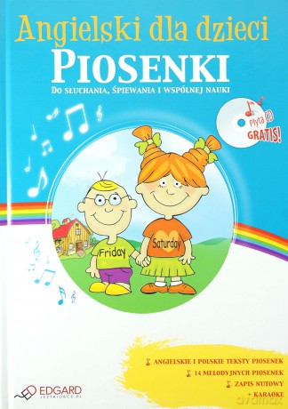 Angielski dla dzieci - Piosenki do słuchania, śpiewania i wspólnej nauki wydanie 2 - praca zbiorowa [KSIĄŻKA]