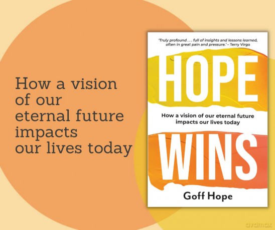 Hope Wins How A Vision Of Our Eternal Fu - Goff Hope [KSIĄŻKA]