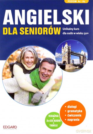 Angielski dla seniorów - Kurs dla początkujących. Unikalny kurs dla osób w wieku 50+ - praca zbiorowa [KSIĄŻKA]