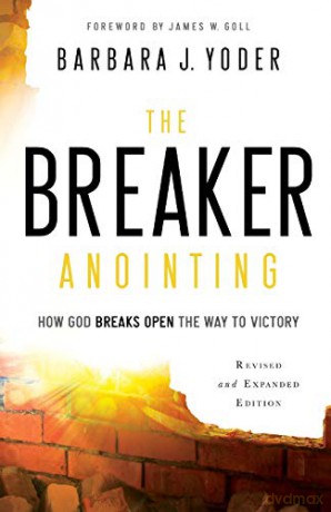 Breaking Anointing The Rev And - Yoder Barbara J [KSIĄŻKA]