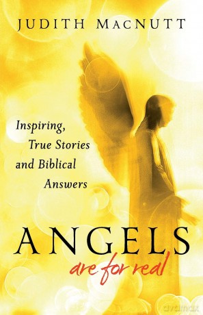 Angels Are Real - Judith Macnutt [KSIĄŻKA]