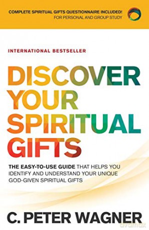Discover Your Spiritual Gifts - Wagner C Peter [KSIĄŻKA]