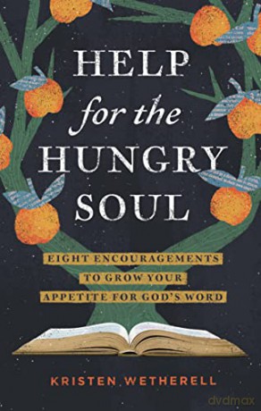 Help For The Hungry Soul Eight Encourag [KSIĄŻKA]