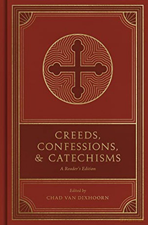 Creeds Confessions And Catechisms - Van Dixhoorn Chad [KSIĄŻKA]